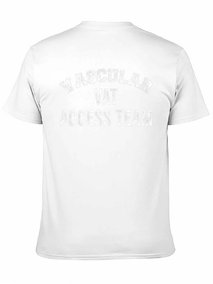 Vascular Access Team T-Shirt - Cool VAT Tee