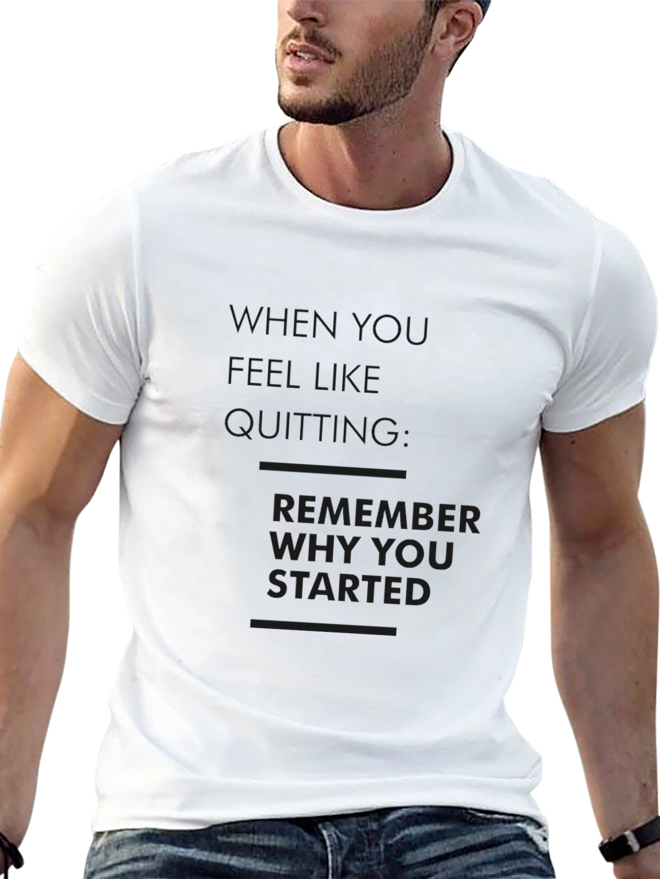 Motivational Black T-Shirt Remember Why You Started