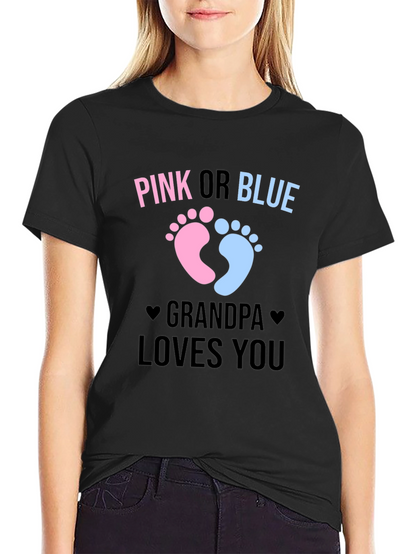 Pink or Blue Grandpa Loves You T-Shirt