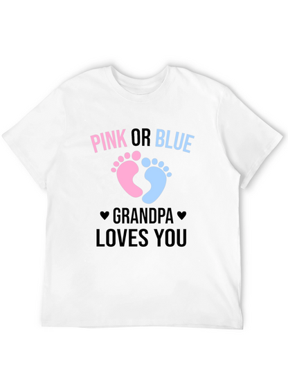 Pink or Blue Grandpa Loves You T-Shirt
