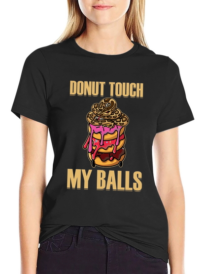 Donut Touch My Balls Snake T-Shirt
