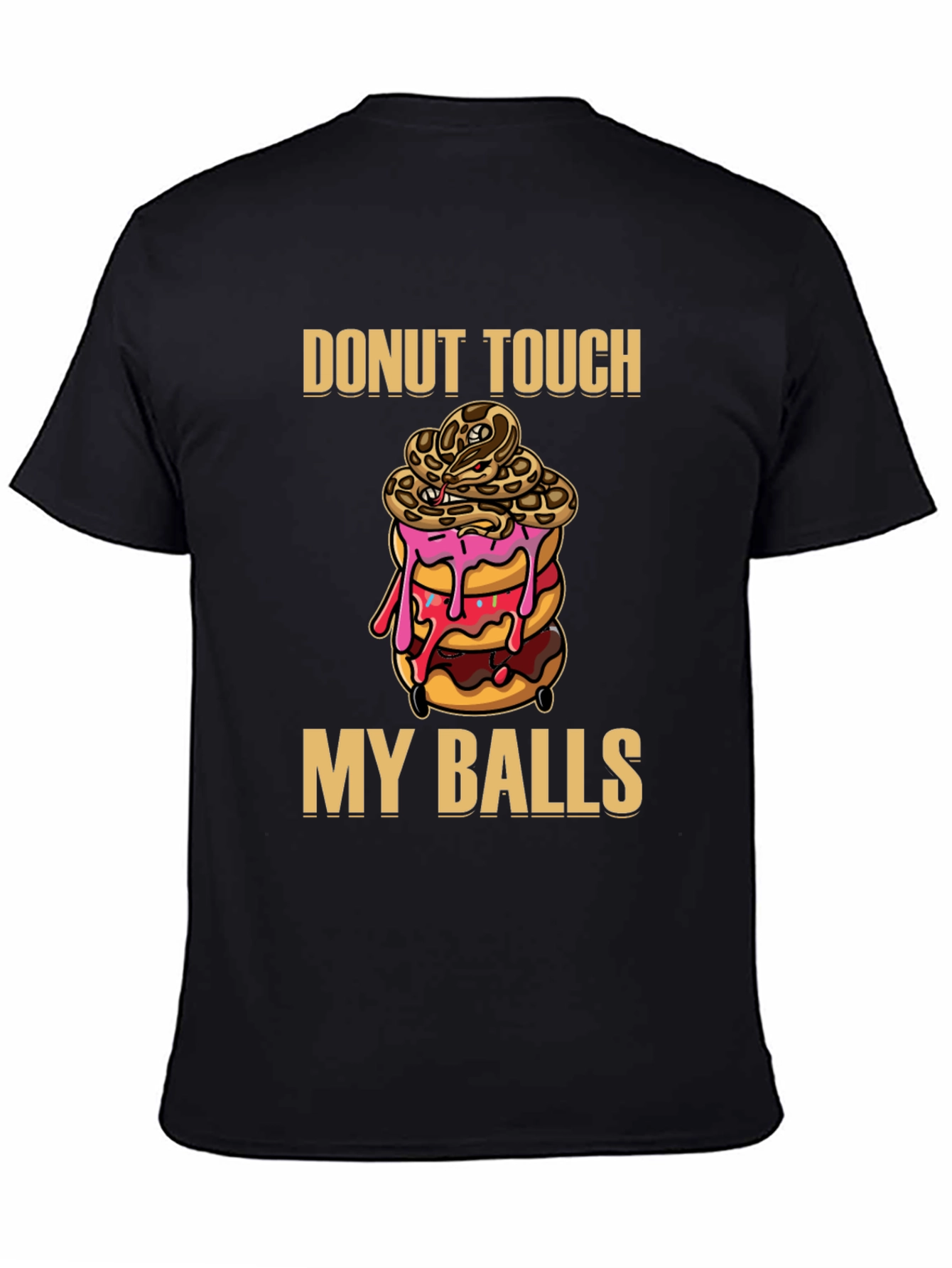 Donut Touch My Balls Snake T-Shirt