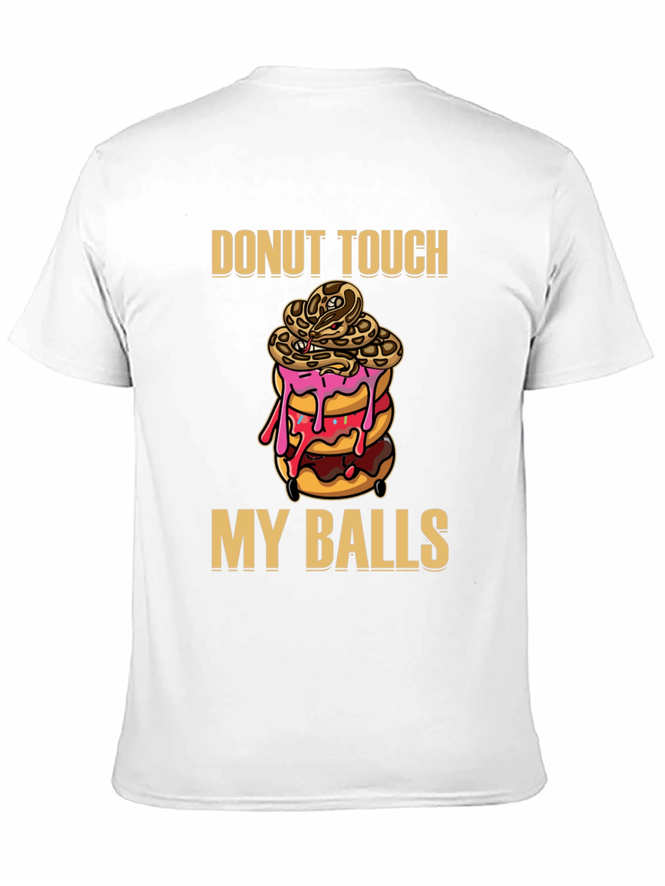 Donut Touch My Balls Snake T-Shirt