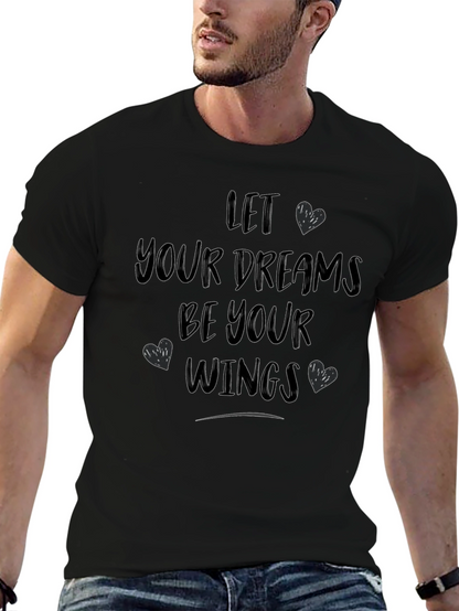 Let Your Dreams Be Your Wings Graphic T-Shirt