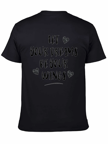 Let Your Dreams Be Your Wings Graphic T-Shirt