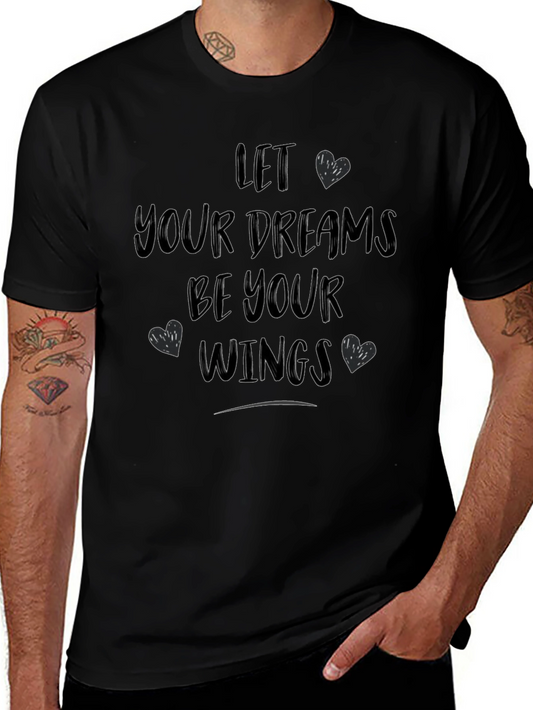 Let Your Dreams Be Your Wings Graphic T-Shirt