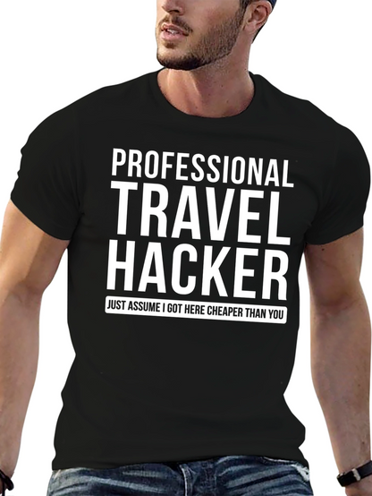 Professional Travel Hacker T-Shirt