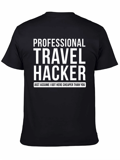 Professional Travel Hacker T-Shirt