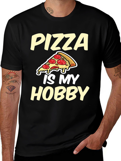 Pizza Is My Hobby Graphic Tee
