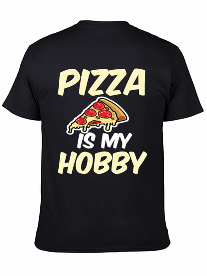 Pizza Is My Hobby Graphic Tee