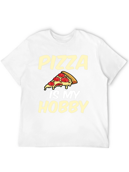 Pizza Is My Hobby Graphic Tee