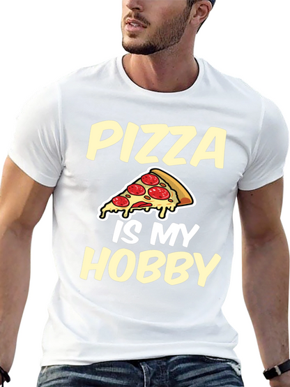 Pizza Is My Hobby Graphic Tee