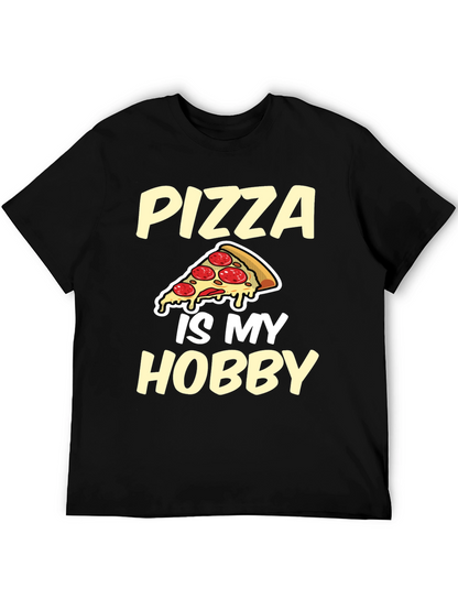 Pizza Is My Hobby Graphic Tee
