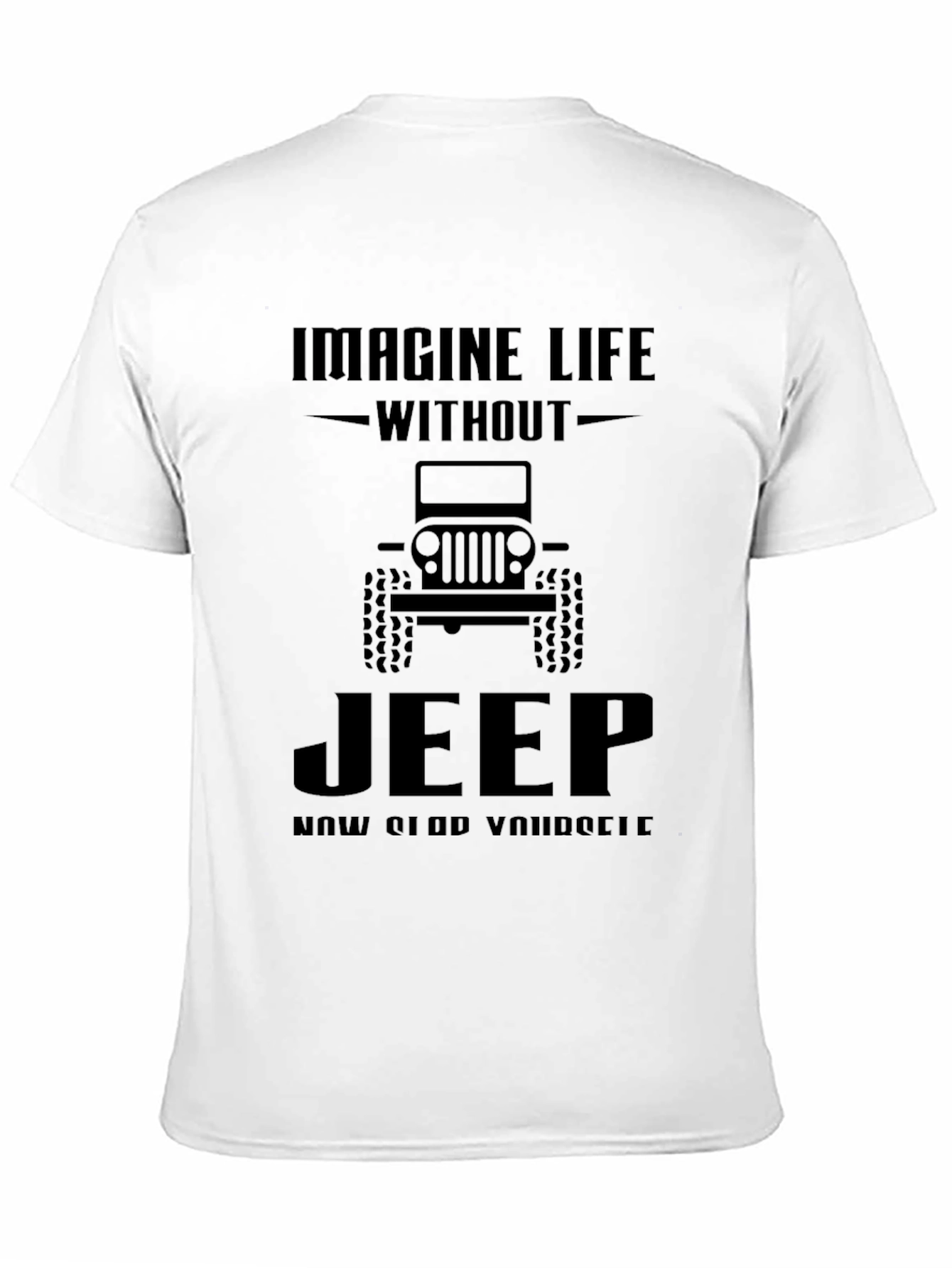 Imagine Life Without Jeep Mens Black Graphic Tee
