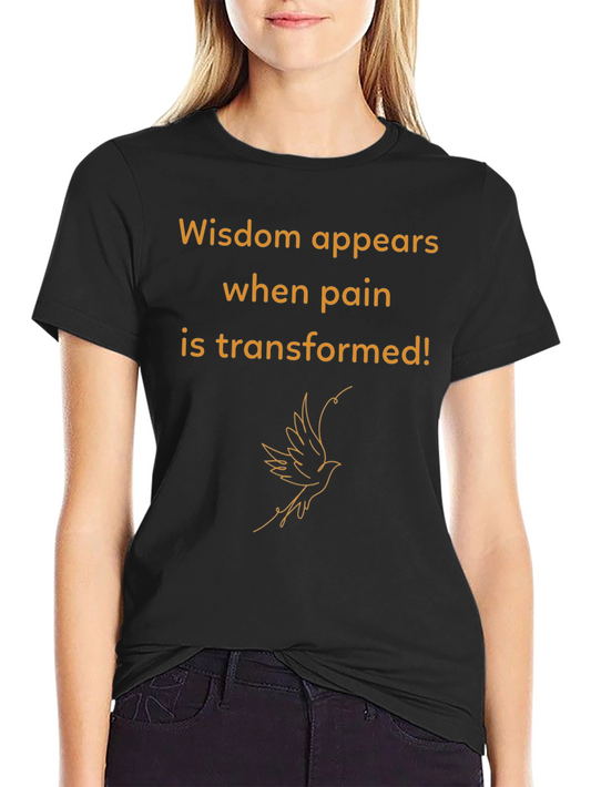 Wisdom T-Shirt - Inspirational Graphic Tee