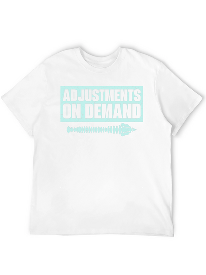 Chiropractor Adjustment On Demand T-Shirt