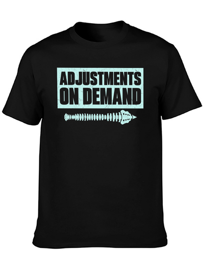 Chiropractor Adjustment On Demand T-Shirt