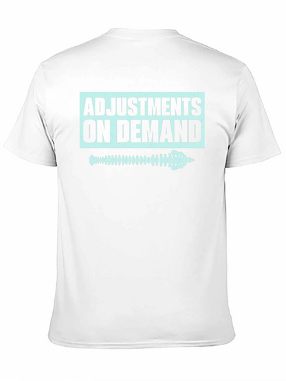 Chiropractor Adjustment On Demand T-Shirt