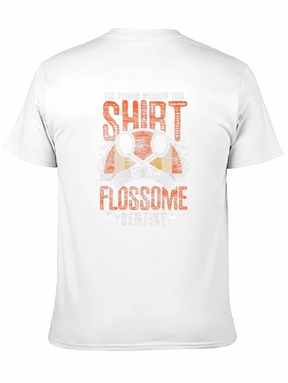 Flossome Dentist T-Shirt