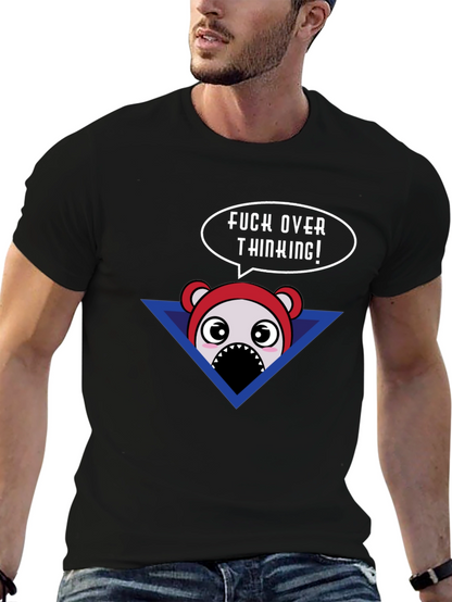 Funny Cartoon Bear T-Shirt - Dont Over Think!