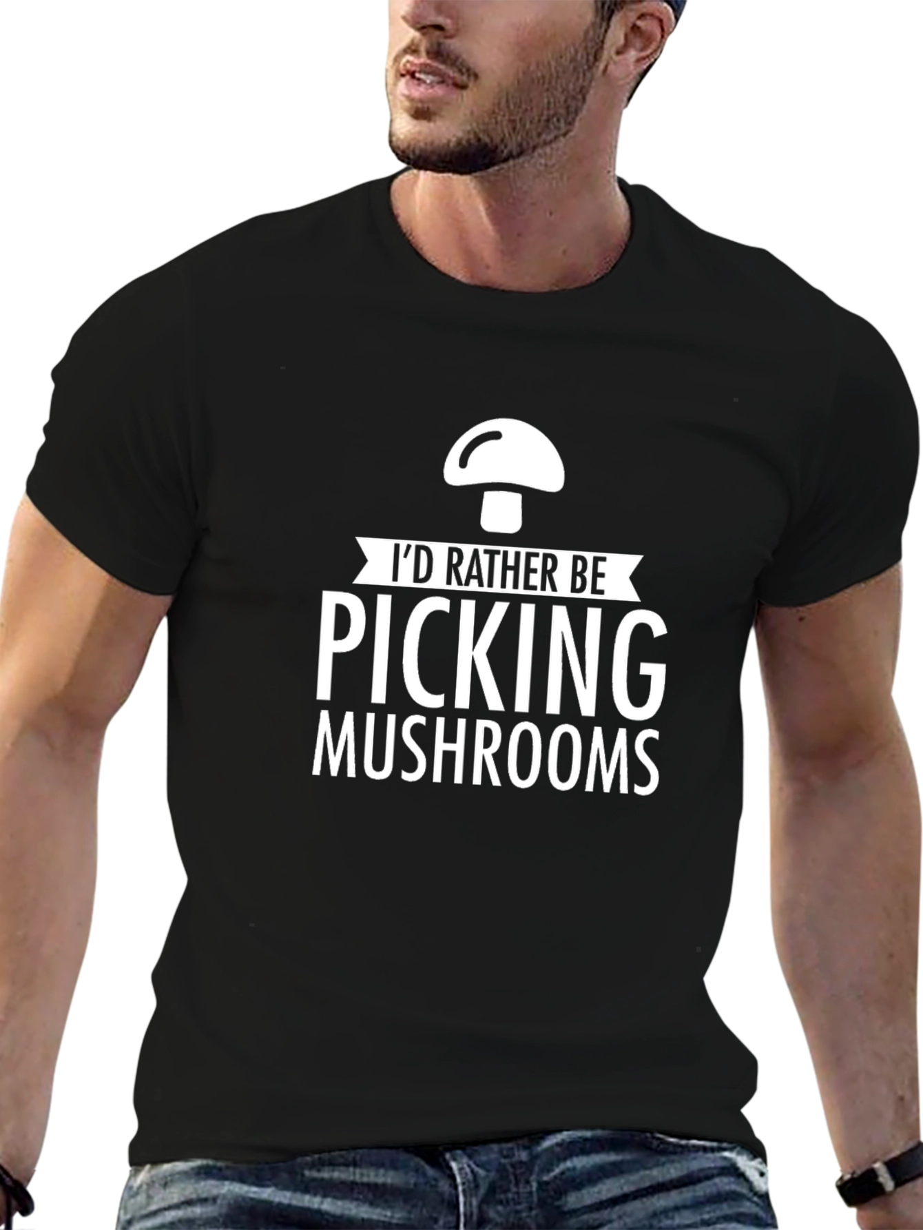 Mushroom Picking T-Shirt - Id Rather Be