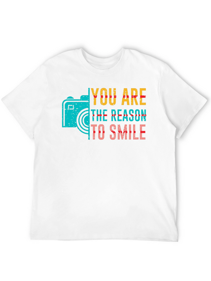 You Are The Reason To Smile Camera Graphic Tee