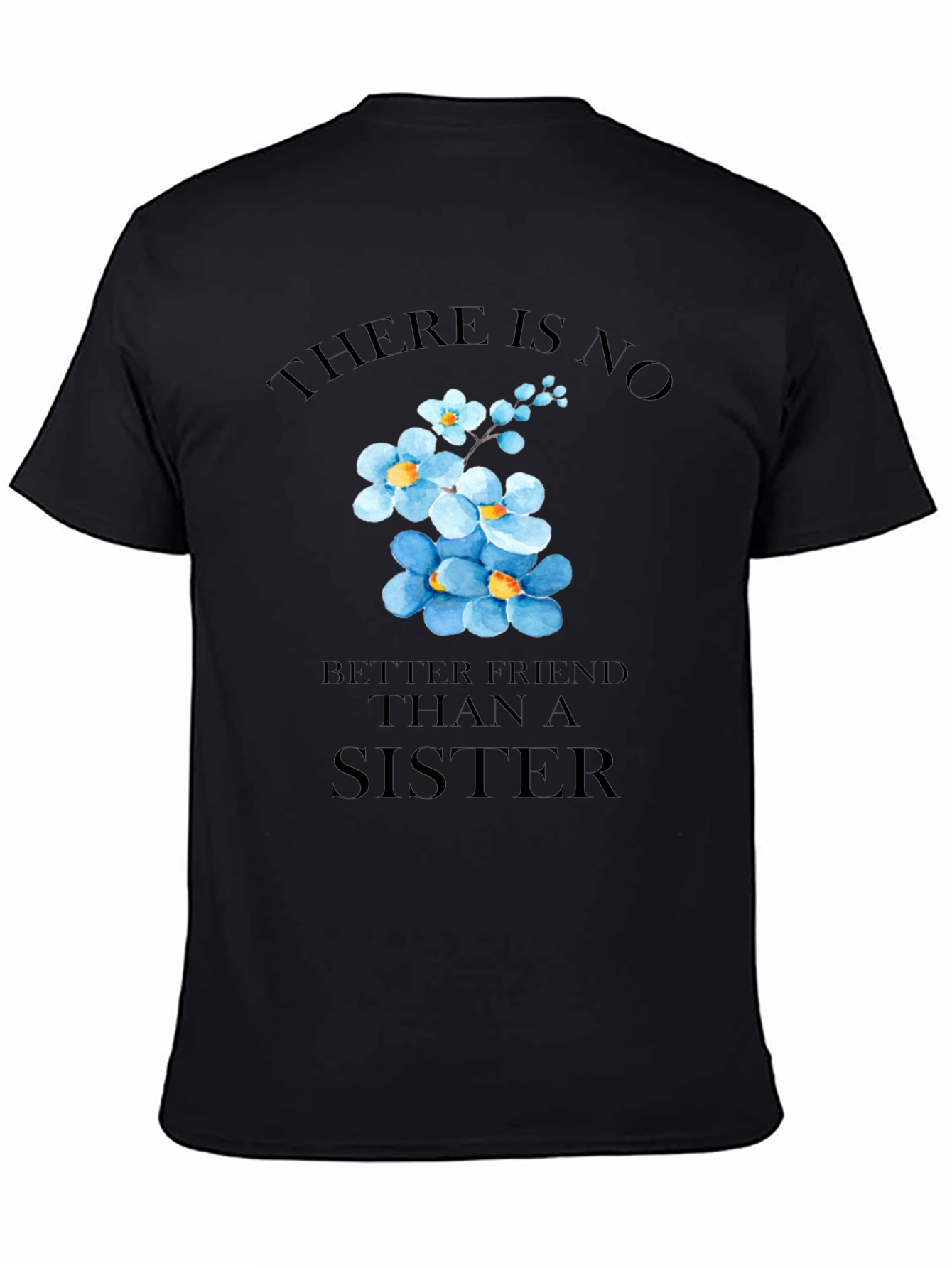 Sisterly Love T-Shirt - Floral Sister Gift