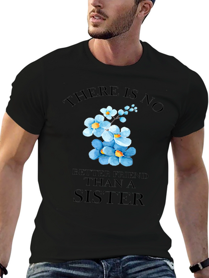 Sisterly Love T-Shirt - Floral Sister Gift