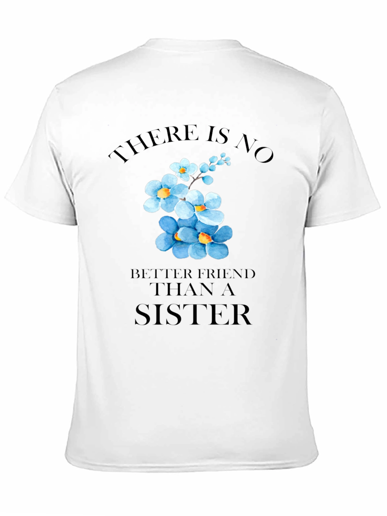 Sisterly Love T-Shirt - Floral Sister Gift