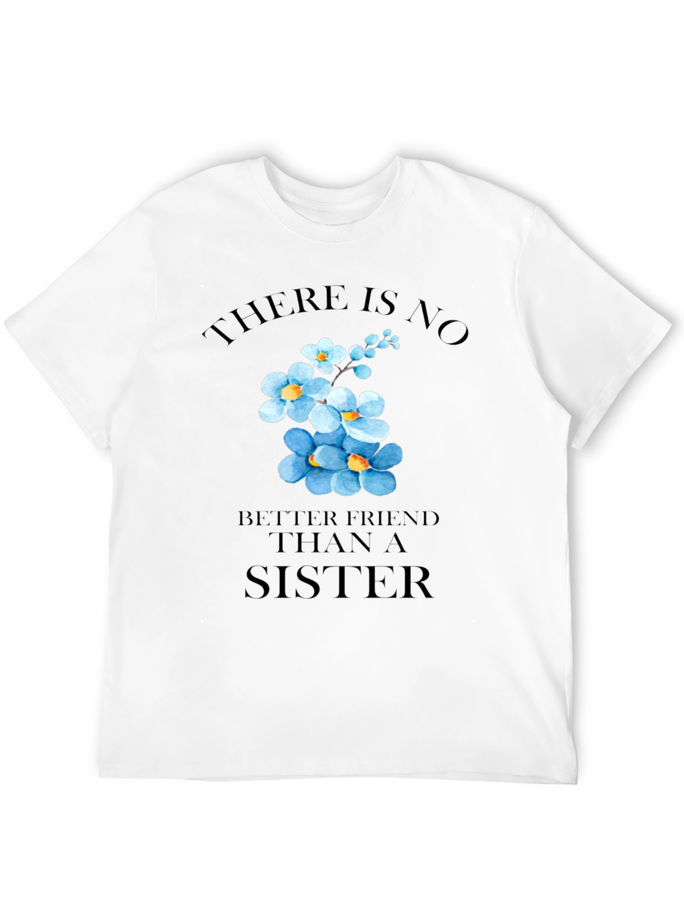 Sisterly Love T-Shirt - Floral Sister Gift