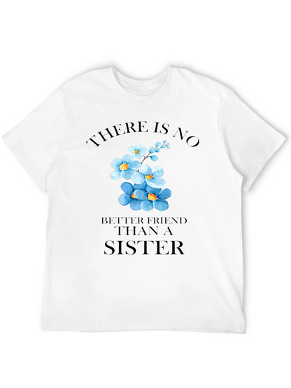 Sisterly Love T-Shirt - Floral Sister Gift