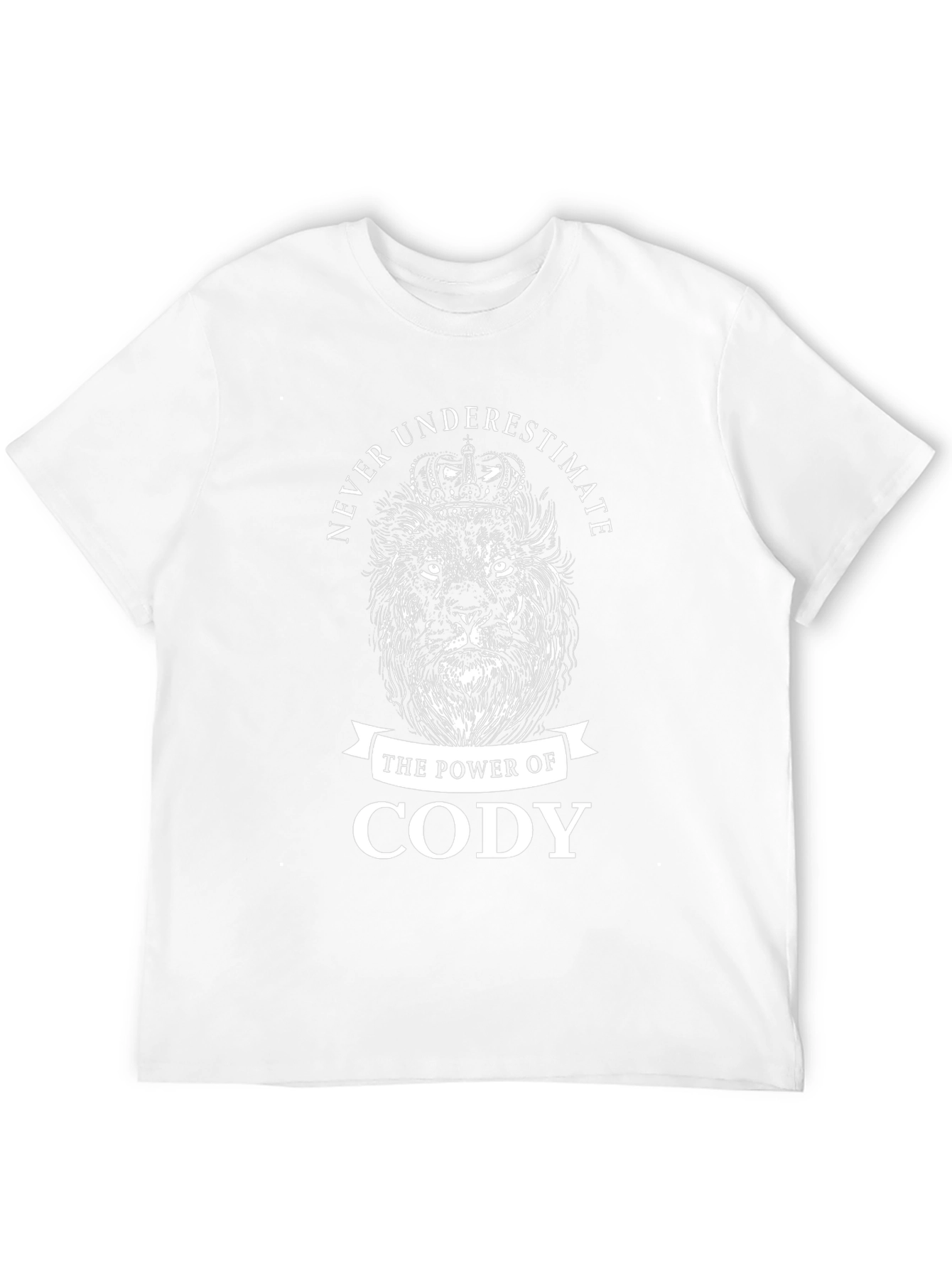Never Underestimate Cody T-Shirt Lion Crown Graphic