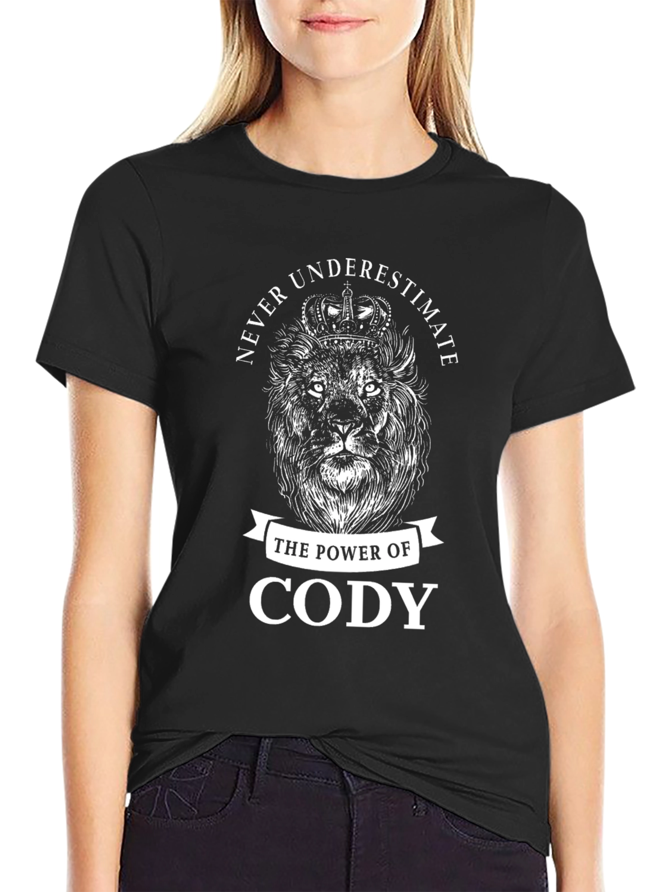 Never Underestimate Cody T-Shirt Lion Crown Graphic