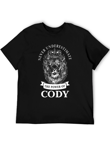 Never Underestimate Cody T-Shirt Lion Crown Graphic
