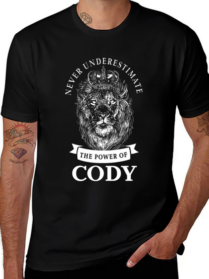 Never Underestimate Cody T-Shirt Lion Crown Graphic