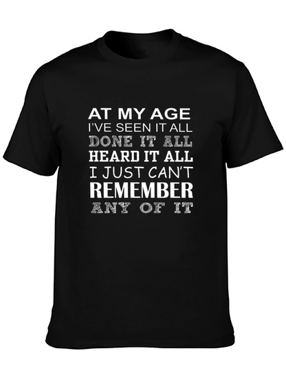 Funny At My Age Graphic T-Shirt