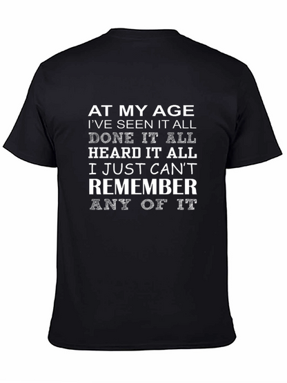 Funny At My Age Graphic T-Shirt