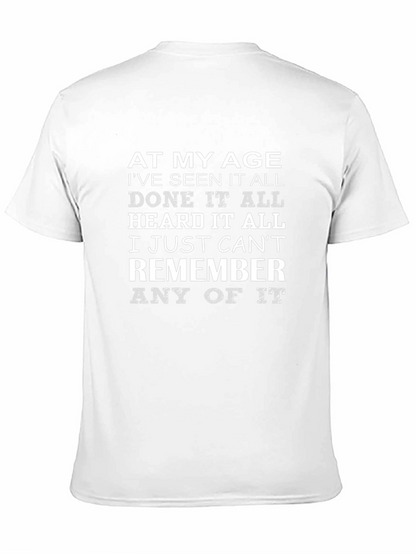 Funny At My Age Graphic T-Shirt