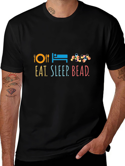 Eat Sleep Bead T-Shirt | Graphic Tee