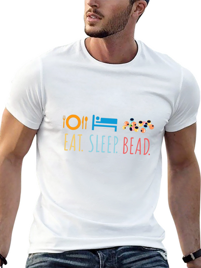 Eat Sleep Bead T-Shirt | Graphic Tee