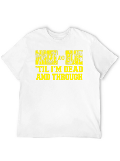 Maize and Blue Graphic Tee - Til Im Dead