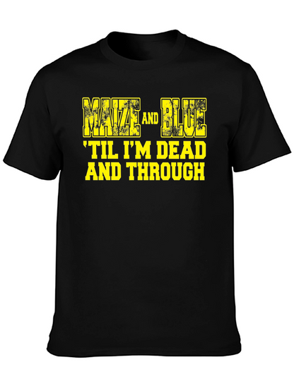 Maize and Blue Graphic Tee - Til Im Dead