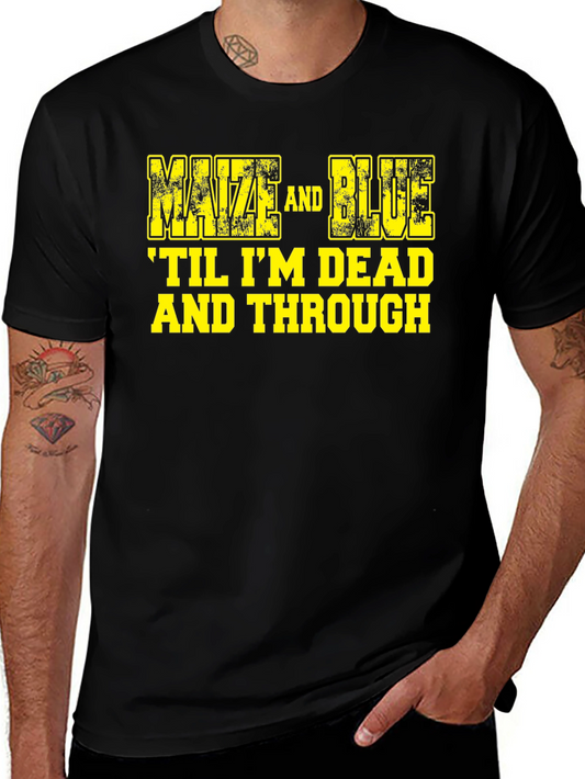 Maize and Blue Graphic Tee - Til Im Dead