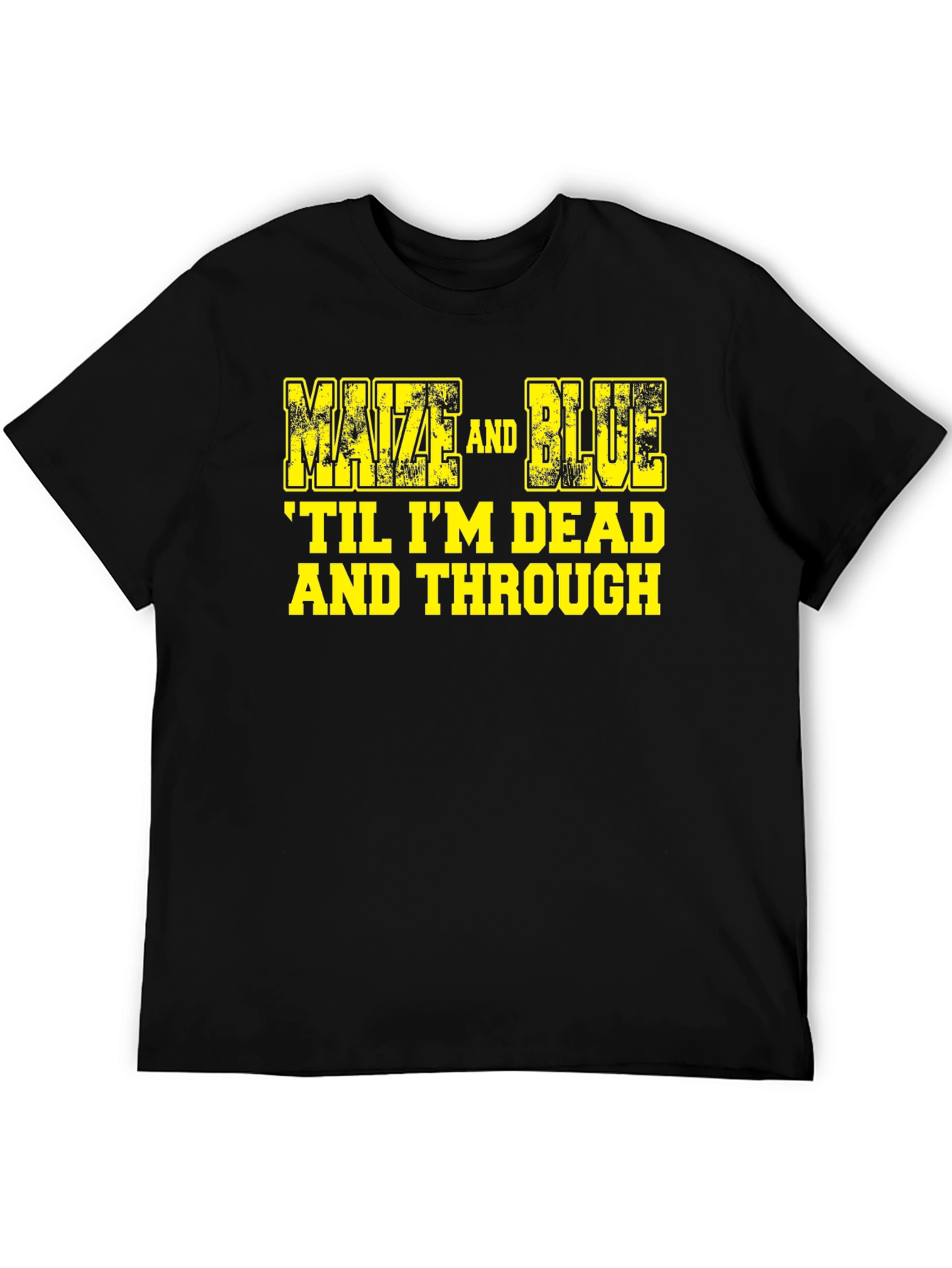 Maize and Blue Graphic Tee - Til Im Dead