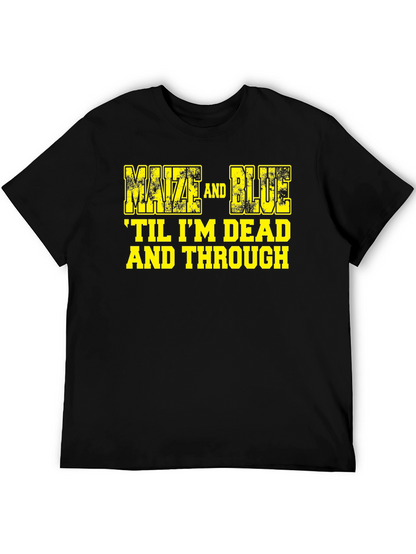 Maize and Blue Graphic Tee - Til Im Dead