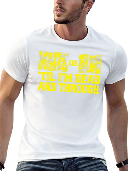 Maize and Blue Graphic Tee - Til Im Dead