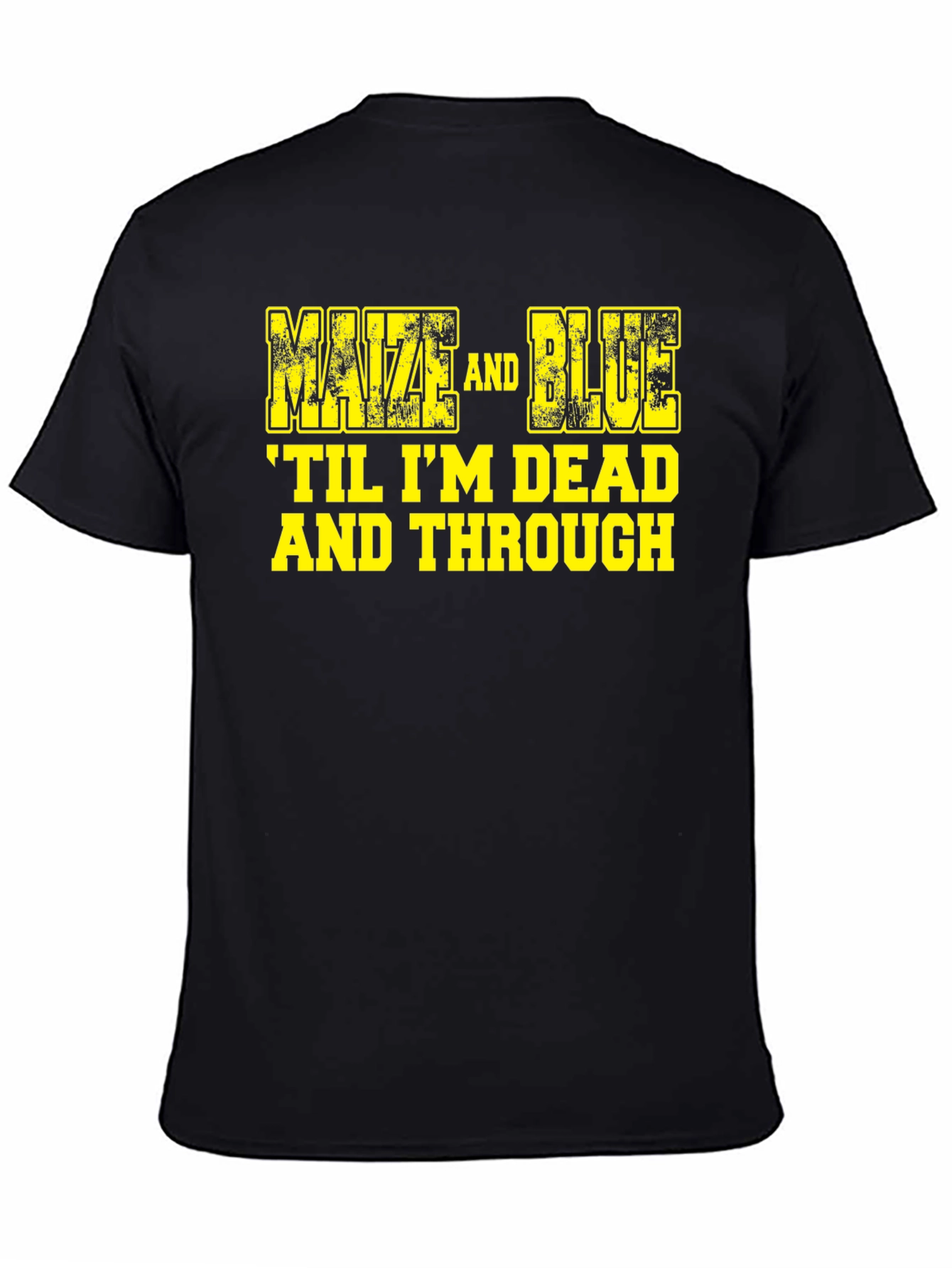 Maize and Blue Graphic Tee - Til Im Dead