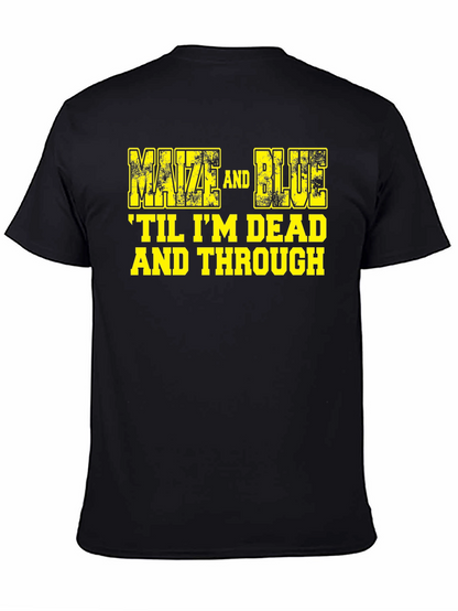 Maize and Blue Graphic Tee - Til Im Dead