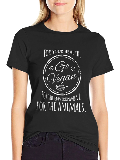 Go Vegan T-Shirt - Health Environment Animals