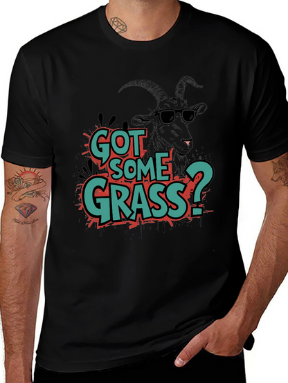 Got Some Grass? Graphic Tee